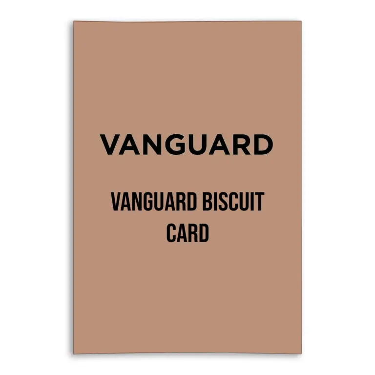 Vanguard Biscuit Card